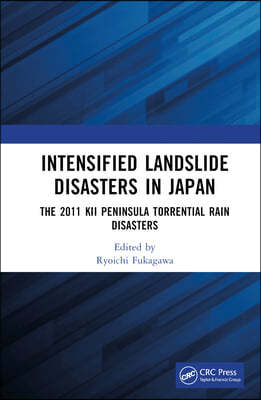 Intensified Sediment Disasters in Japan