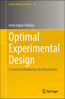 Optimal Experimental Design: A Concise Introduction for Researchers