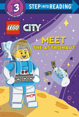 Step Into Reading 3 : Meet the Astronaut (Lego City)