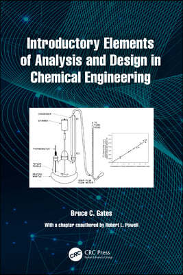 Introductory Elements of Analysis and Design in Chemical Engineering