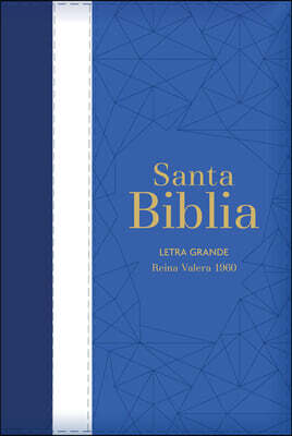 Biblia Rvr60 Letra Grande - Tamano Manual / Tricolor: Azul/Crema/Azul Marino Con Indice Y Cierre (Bible Rvr60 Lp/Pocket Size - Tricolor: Blue/Cream/Ma