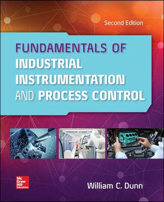 Fundamentals of Industrial Instrumentation and Process Control 2e (Pb)