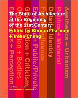 The State of Architecture at the Beginning of the 21st Century