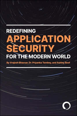 Redefining Application Security For the Modern World