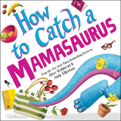 How to Catch a Mamasaurus