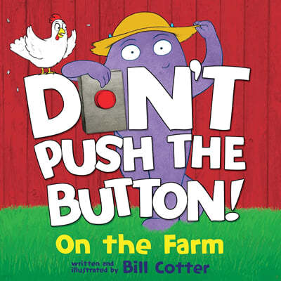 Don't Push the Button: On the Farm