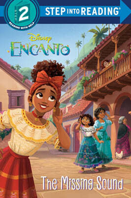 Step Into Reading 2 : Disney Encanto : The Missing Sound
