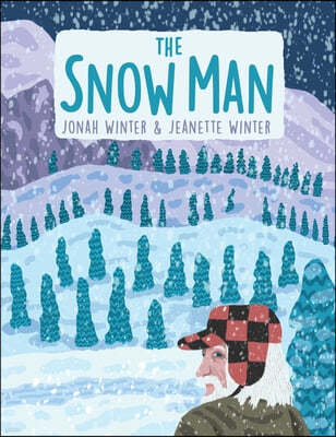 The Snow Man: A True Story