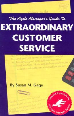Agile Manager's Guide to Extraordinary Customer Service