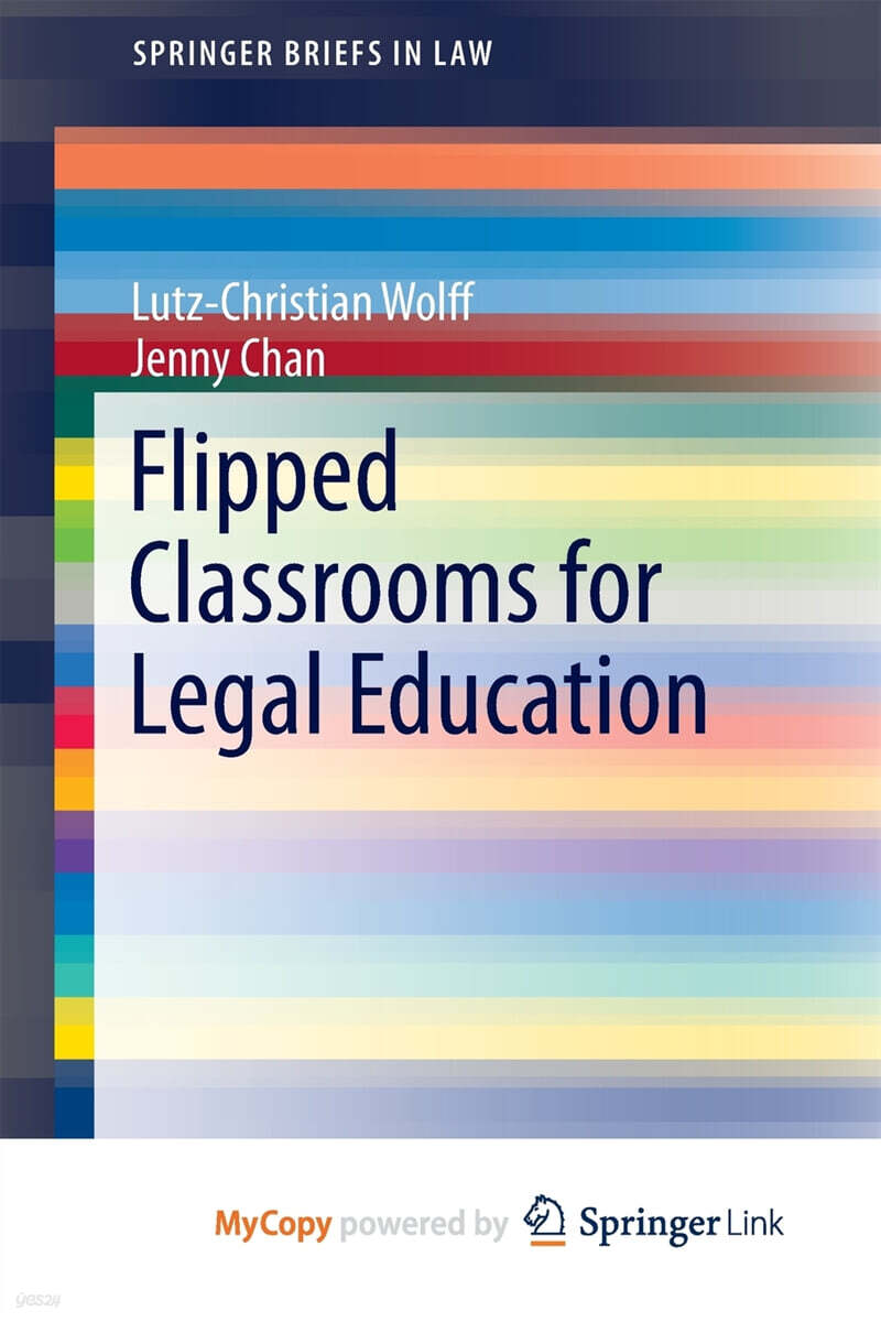 Flipped Classrooms for Legal Education