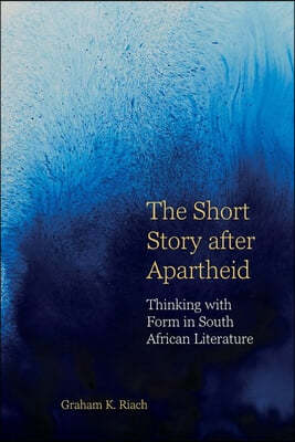 The Short Story after Apartheid