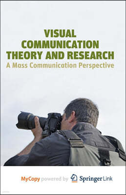 Visual Communication Theory and Research