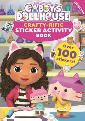 The DreamWorks Gabby's Dollhouse: Crafty-Rific Sticker Activity Book