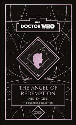 The Doctor Who: The Angel of Redemption