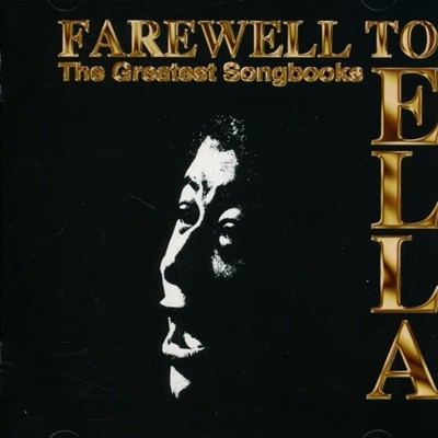 엘라 피츠제럴드 (Ella Fitzgerald) - Farewell To Ella Vol.1