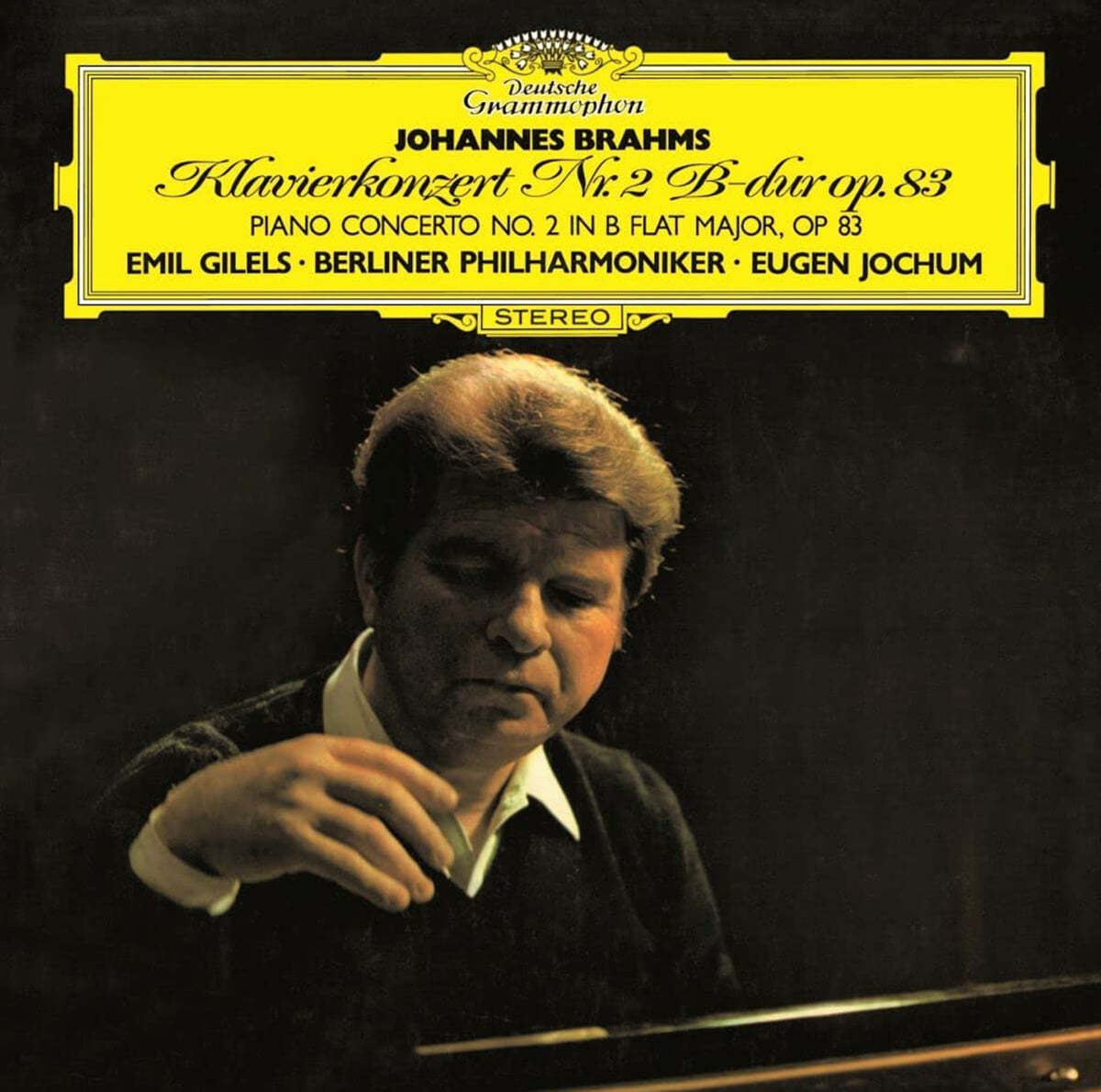 Emil Gilels 브람스: 피아노 협주곡 2번, 환상곡 (Brahms: Piano Concerto Op.83, Fantasia Op.116)