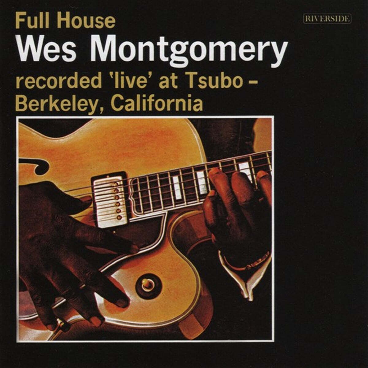 Wes Montgomery (웨스 몽고메리) - Full House