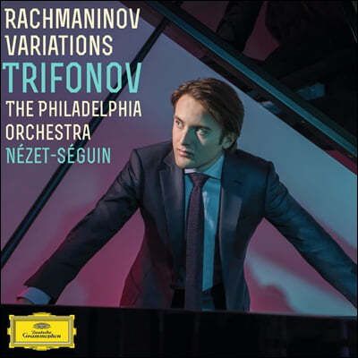 Daniil Trifonov 라흐마니노프: 파가니니 주제에 의한 랩소디 (RACHMANINOV: Rhapsody on a Theme of Paganini)
