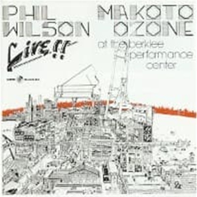 Phil Wilson & Makoto Ozone / Live!! At The Berklee Performance Center (수입)