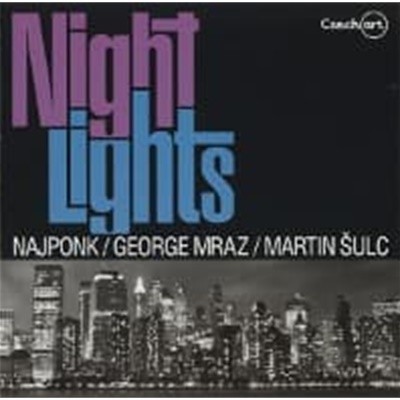 [미개봉] Najponk, George Mraz, Martin Sulc / Night Lights (수입)
