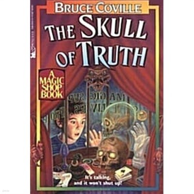 Magic Shop : The Skull of Truth
