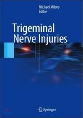 Trigeminal Nerve Injuries