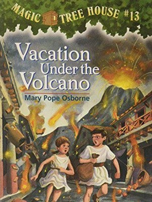 Magic Tree House #13  Vacation Under the Volcano (Paperback) 