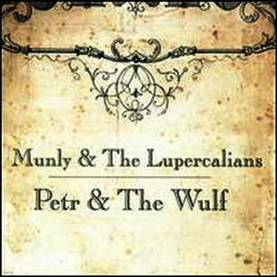 Munly & The Lupercalians — Petr & The Wulf 앨범 커버