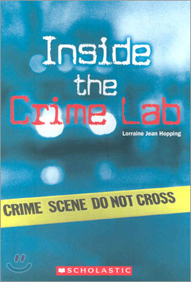 Action Science Level 3: Inside the Crime Lab 