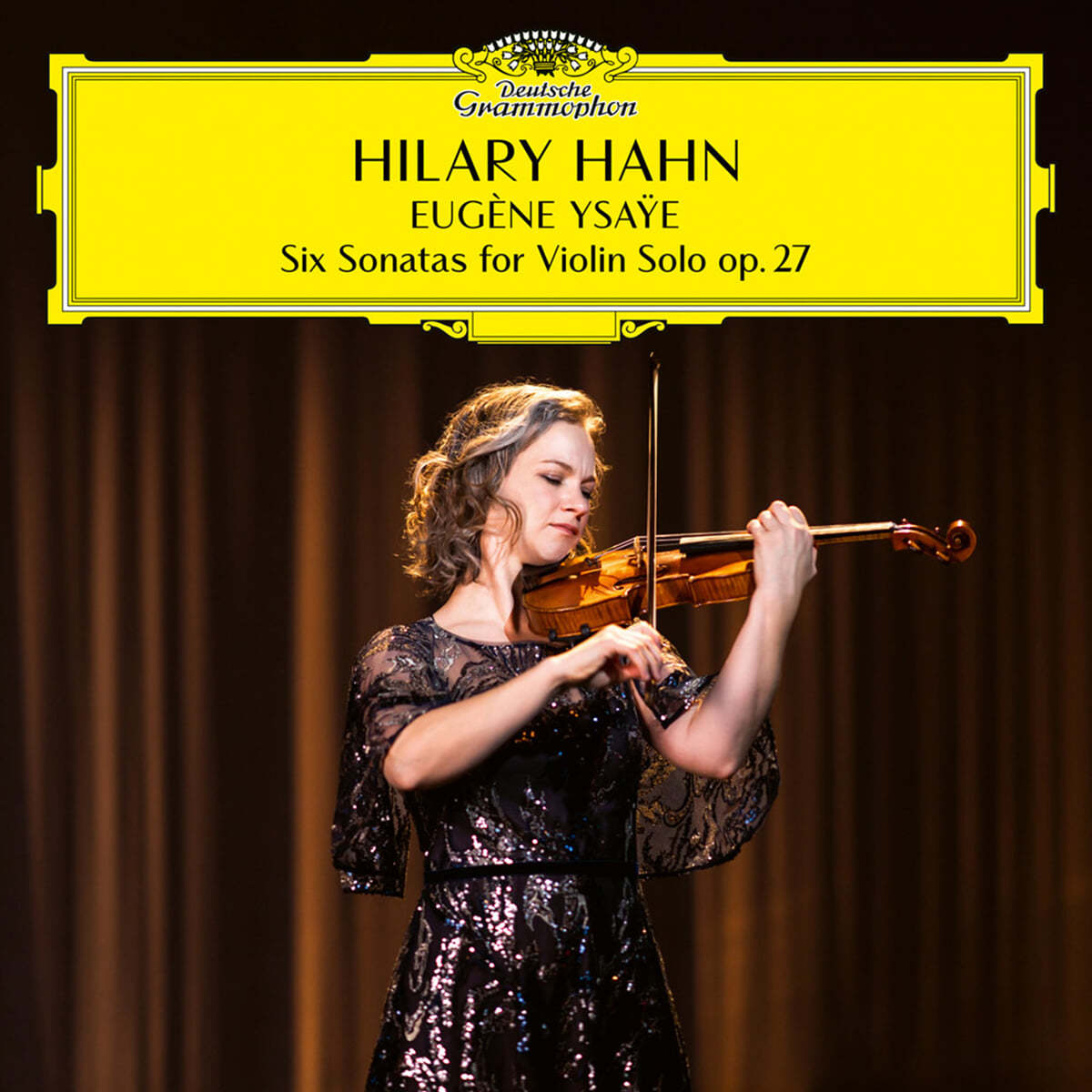 Hilary Hahn 이자이: 무반주 바이올린 소나타 (Ysaye: Six Sonatas for Violin Solo op. 27) [2LP]