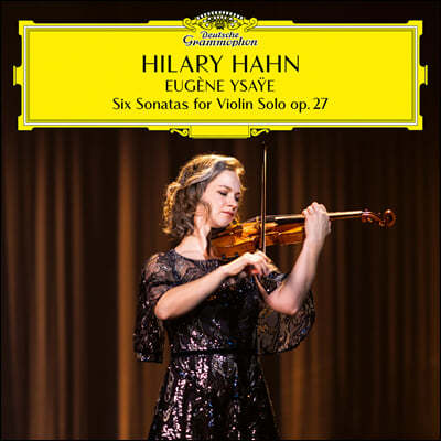 Hilary Hahn :  ̿ø ҳŸ (Ysaye: Six Sonatas for Violin Solo op. 27) 