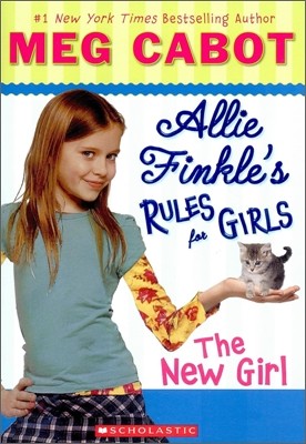 Allie Finkle's Rules for Girls #2 : The New Girl