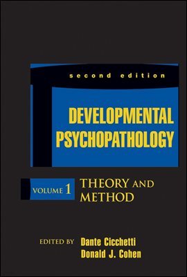 Developmental Psychopathology, Volume 1