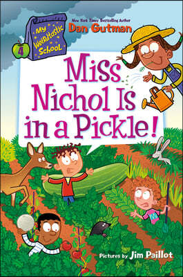 My Weirdtastic School #4: Miss Nichol Is in a Pickle!