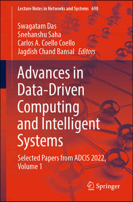 Advances in Data-Driven Computing and Intelligent Systems: Selected Papers from Adcis 2022, Volume 1