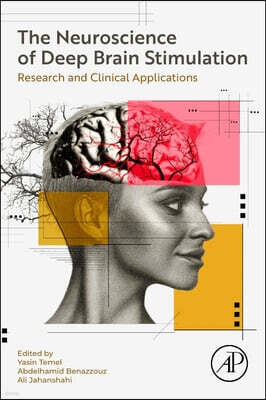 The Neuroscience of Deep Brain Stimulation: Research and Clinical Applications