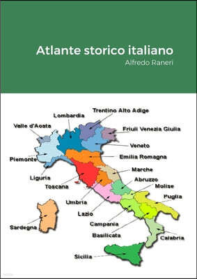 Atlante storico italiano: Alfredo Raneri