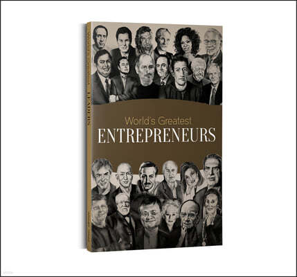 World's Greatest Entrepreneurs: Biographies of Inspirational Personalities for Kids