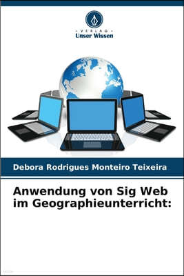 Anwendung von Sig Web im Geographieunterricht