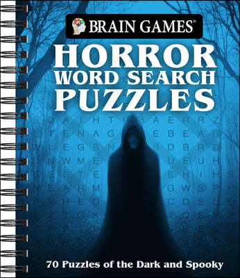 Brain Games - Horror Word Search Puzzles: 70 Puzzles of the Dark and Spooky