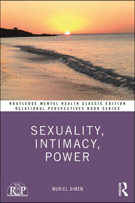 Sexuality, Intimacy, Power