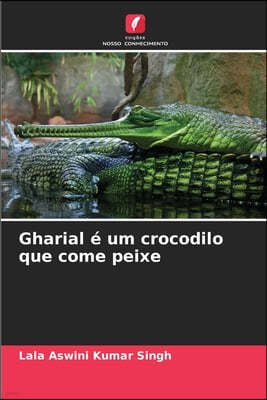 Gharial e um crocodilo que come peixe