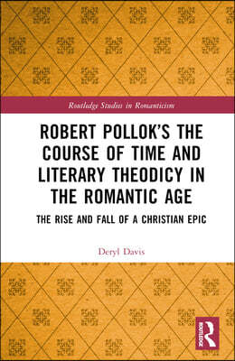 Robert Polloks The Course of Time and Literary Theodicy in the Romantic Age