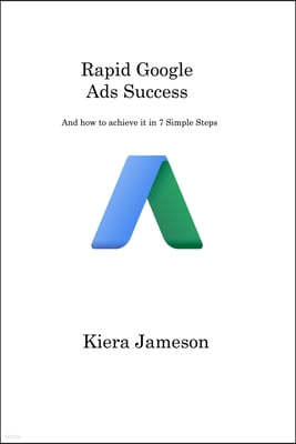 The Rapid Google Ads Success