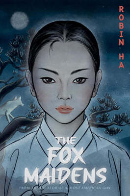The Fox Maidens: A Graphic Novel