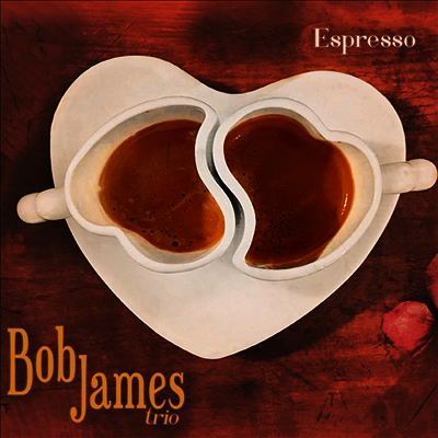 Bob James Trio — Espresso 앨범 커버
