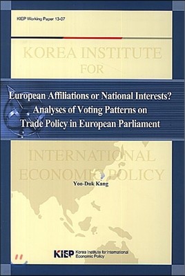 European Affiliations or National Interests Analyses of Voting Patterns on Trade Policy in European