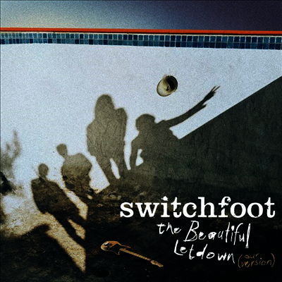 Switchfoot — Beautiful Letdown (Our Version)(Gatefold) 앨범 커버