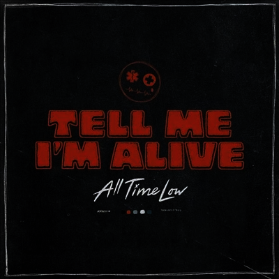 All Time Low — Tell Me I'm Alive 앨범 커버