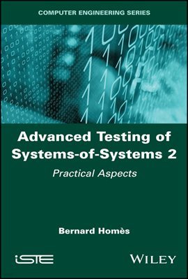 Advanced Testing of Systems-of-Systems, Volume 2
